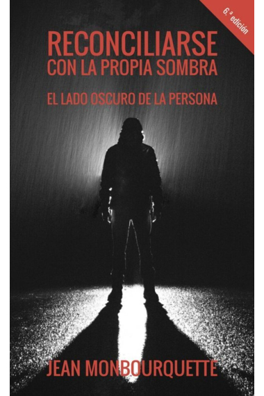 Reconciliarse con la propia sombra