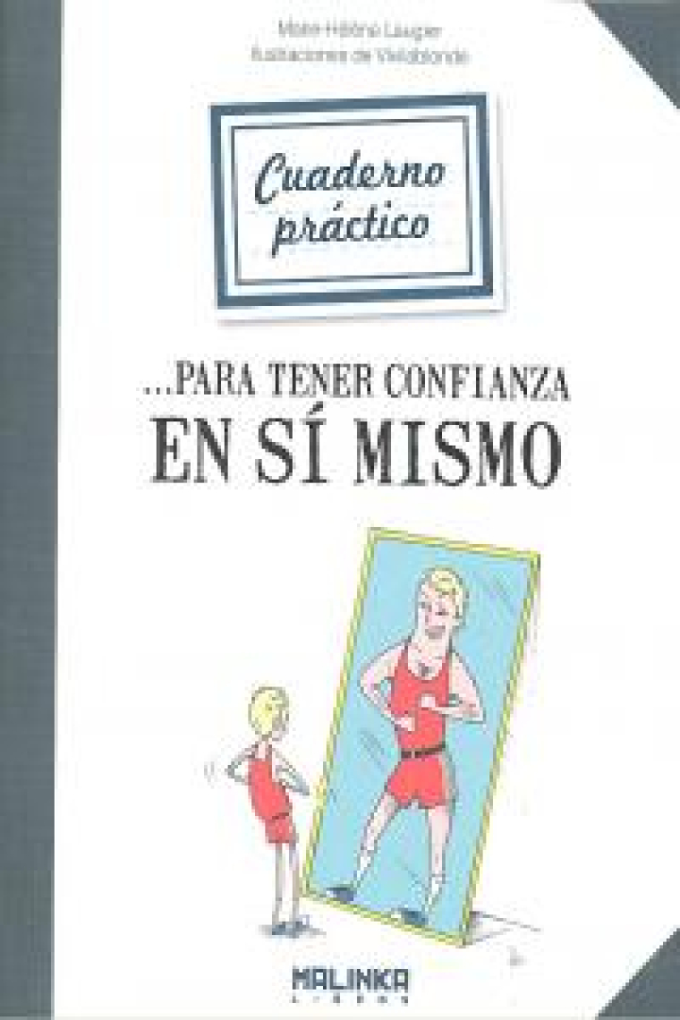 Cuaderno práctico para tener confianza en sí mismo