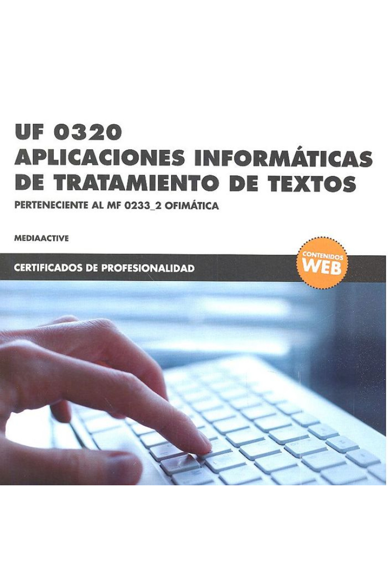 *UF 0320 Aplicaciones informáticas de tratamiento de textos