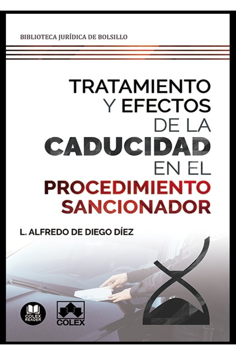 Tratamiento y efectos de la caducidad en el procedimiento sancionador