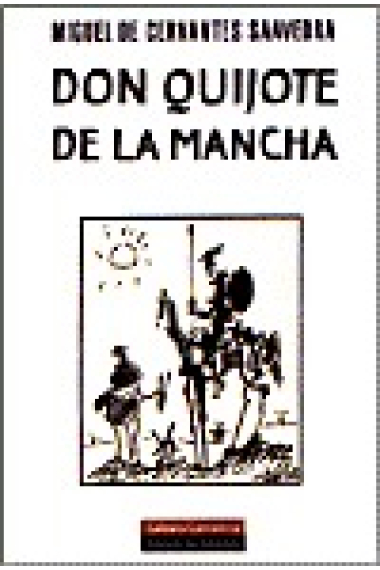 Don Quijote de la Mancha .(Prólogo de Fco. Rico)