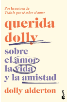 Querida Dolly. Sobre el amor, la vida y la amistad