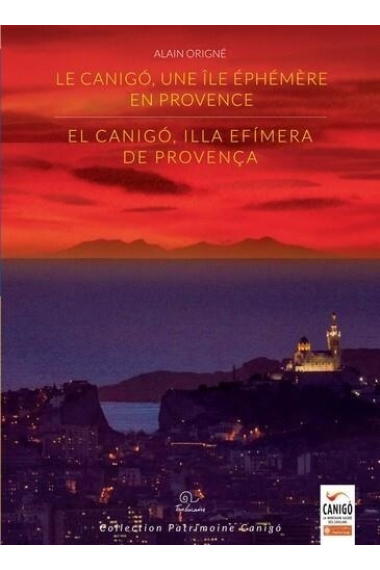 El Canigó, illa efímera de la Provença