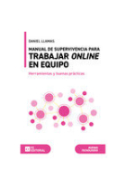 Manual de supervivencia para trabajar online en equipo. Herramientas y buenas prácticas