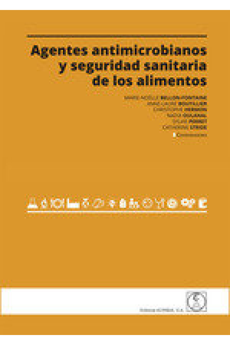 AGENTES ANTIMICROBIANOS Y SEGURIDAD SANITARIA DE ALIMENTOS