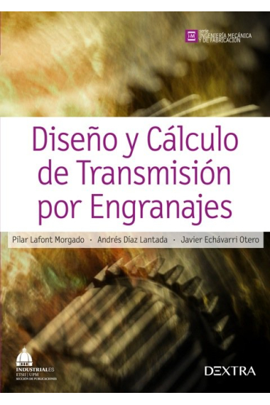 DISEÑO Y CALCULO DE TRANSMISION POR ENGRANAJES