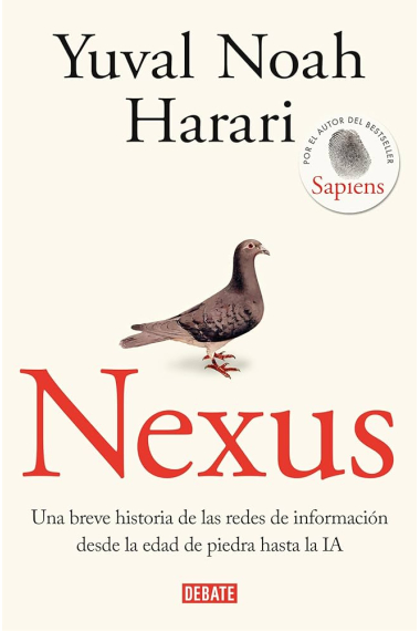 Nexus. Una breve historia de las redes de información desde la edad de piedra hasta la IA