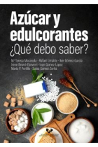 Azúcar y edulcorantes. ¿Qué debo saber?