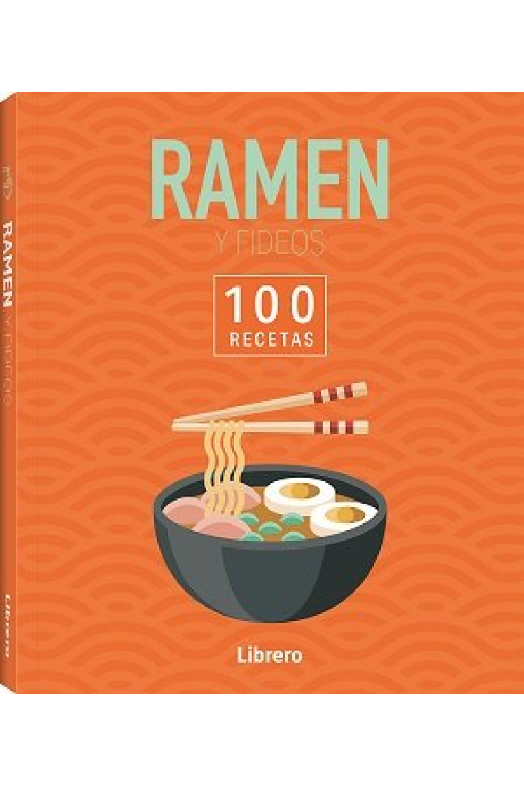 100 recetas ramen & fideos