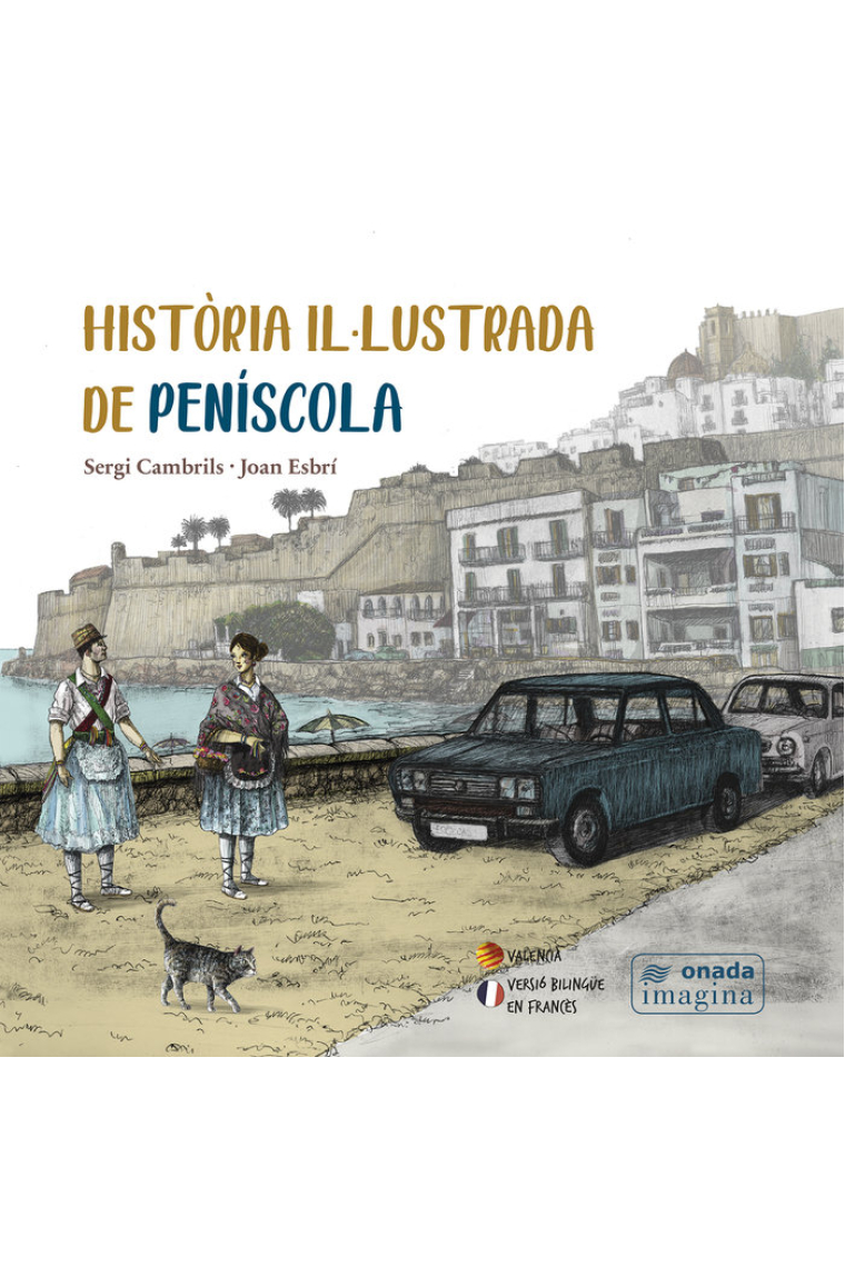 HISTORIA ILLUSTRADA DE PENISCOLA