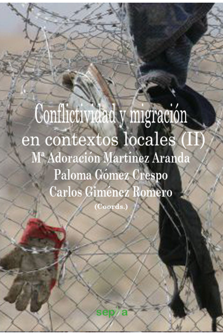 CONFLICTIVIDAD Y MIGRACION EN CONTEXTOS LOCALES (II)