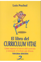 El libro del curriculum vitae. Cómo superar la barrera del curriculo y conseguir el trabajo que deseas.