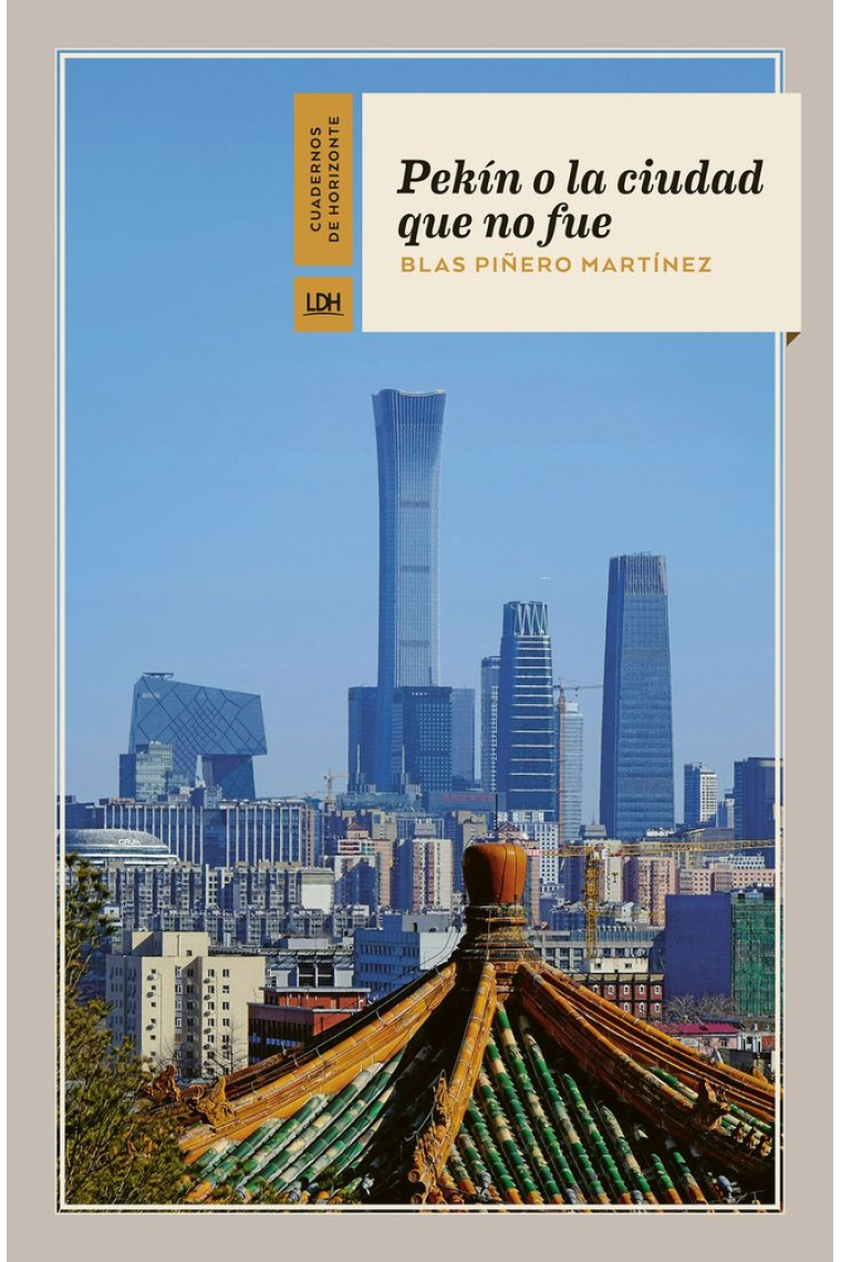 Pekín o la ciudad que no fue
