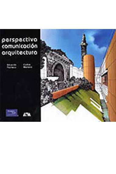 Perspectiva. Comunicación. Arquitectura