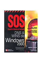 SOS soporte técnico al instante : DNS & WINS de Windows 2000