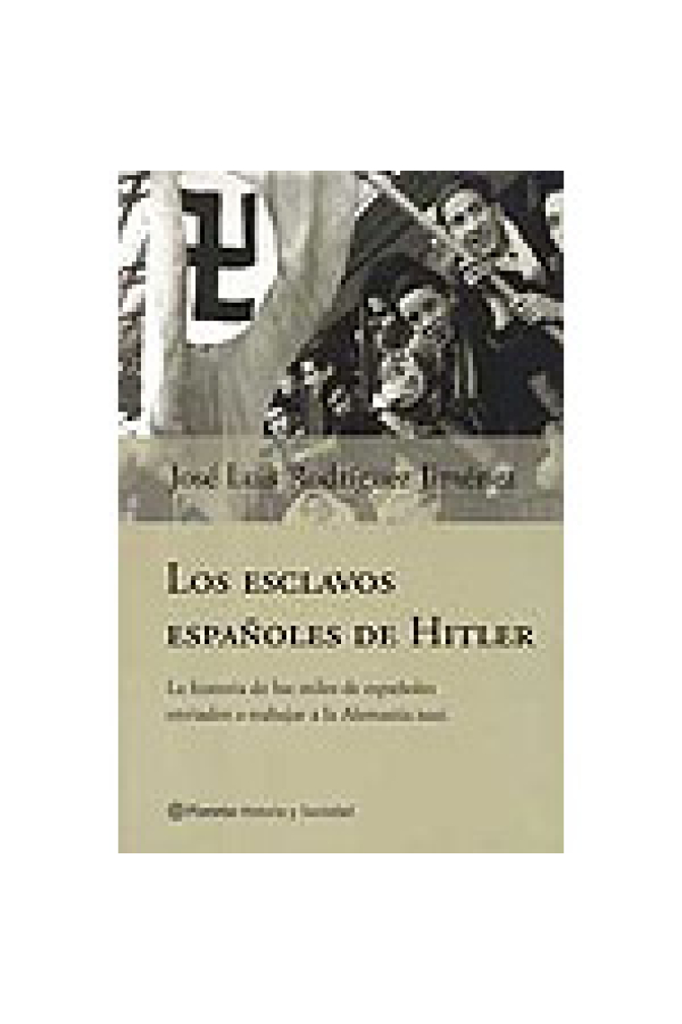 Los esclavos españoles de Hitler