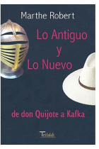 Lo antiguo y lo nuevo: de Don Quijote a Kafka