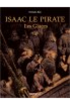 Isaac le Pirate T2: Les Glaces (Meilleur Album Angoulême 2002)