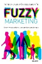 Fuzzy marketing. Cómo comprender al consumidor camaleónico