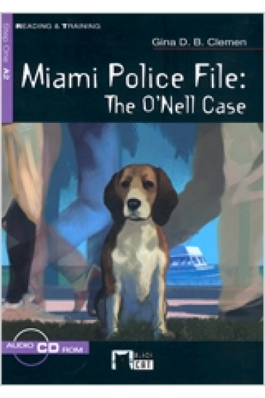 Reading and Training - Miami Police File: the O'Nell Case - Level 1 - A2