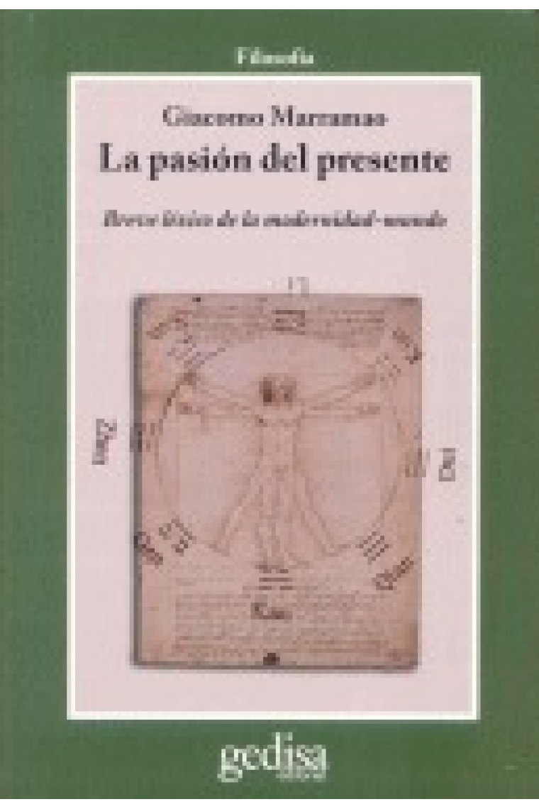 La pasión del presente: breve léxico de la modernidad-mundo