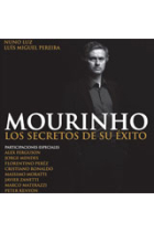 Morinho . Los secretos de su éxito