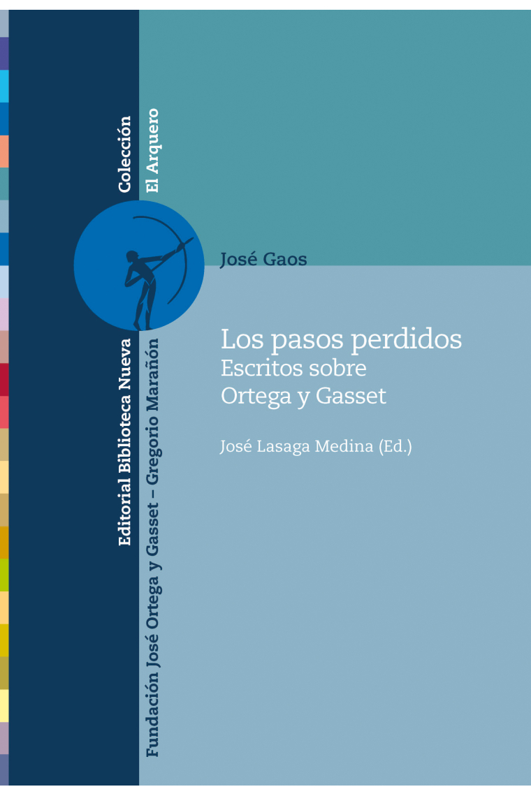 Los pasos perdidos: escritos sobre Ortega y Gasset