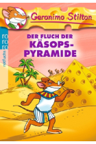 Geronimo Stilton - Der Fluch der Käsops-Pyramide. (Band 13)