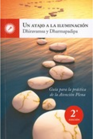 Un atajo a la iluminación (la Vipassana)