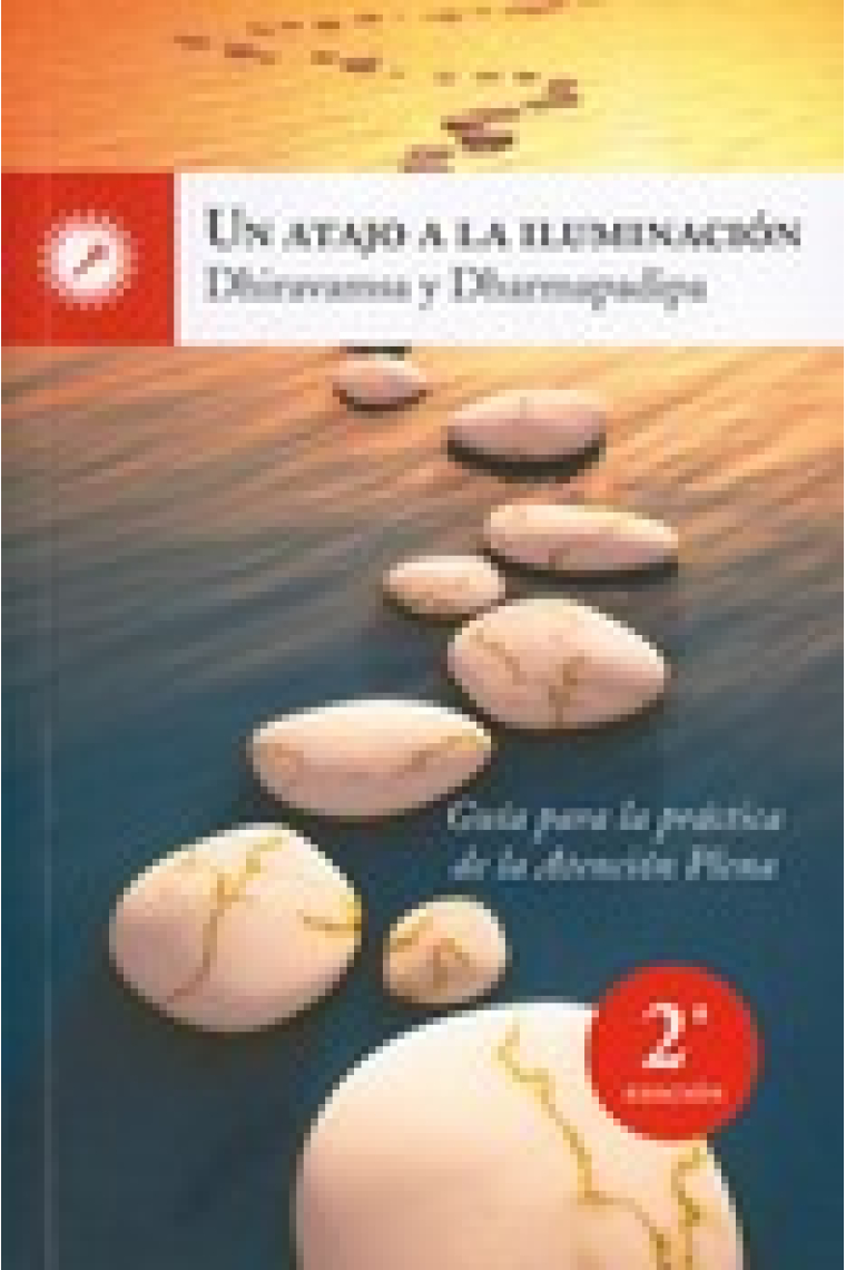 Un atajo a la iluminación (la Vipassana)