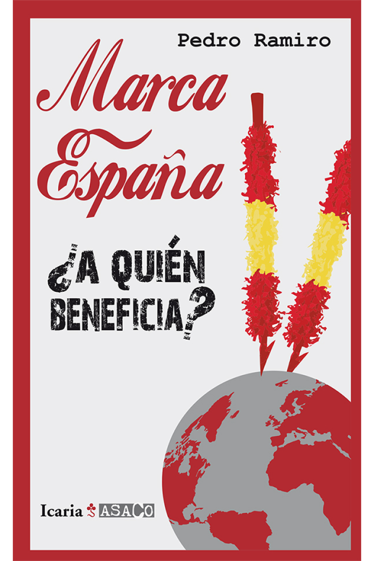 Marca España. ¿A quién beneficia?