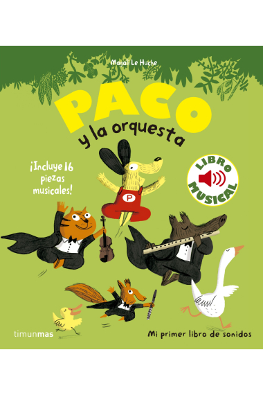 Paco y la orquesta. Libro musical