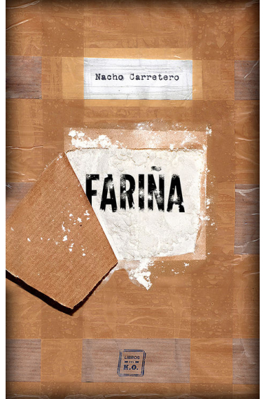 Fariña. Historia e indiscreciones del narcotráfico en Galicia