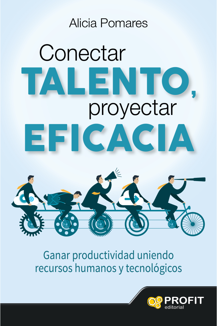 Conectar talento, proyectar eficacia