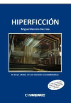 Hiperficción. De Borges a Nolan. Del cine interactivo a la realidad virtual