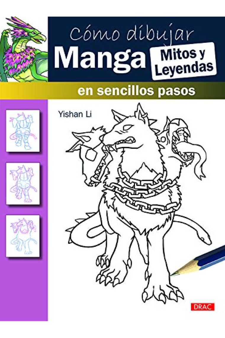 Mitos y leyendas. Cómo dibujar manga en sencillos pasos