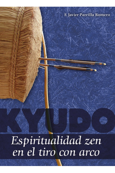 Kyudo. Espiritualidad zen en el tiro con arco