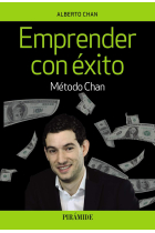 Emprender con éxito. Método Chan