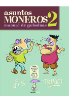 Asuntos Moneros 2. Manual de golosinas