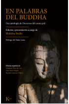 En palabras del Buddha. Una antología de Discursos del canon pali