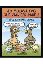 Jo molava fins que vaig ser pare 3. Fowl Language