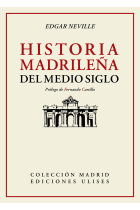 Historia madrileña del medio siglo