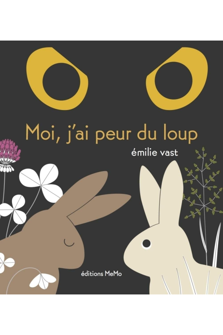 Moi, j'ai peur du loup (Tout-petits MeMômes)