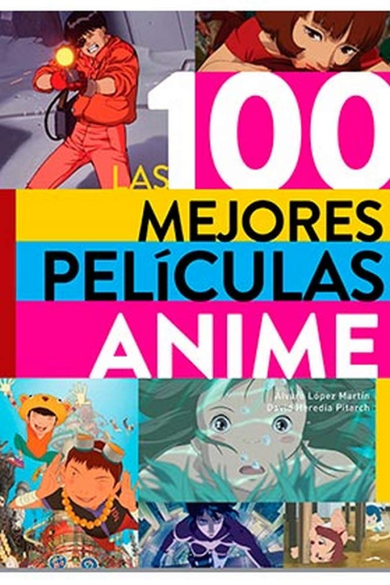 Las 100 mejores películas anime