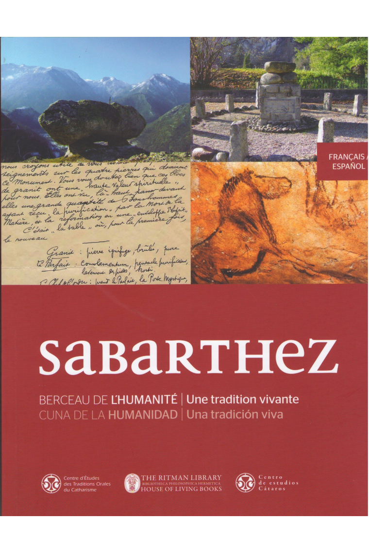 Sabarthez, cuna de la humanidad. una tradición viva : 1ª Jornadas Convivencia celebradas en Tarascón, región de Sabarthez, del 3 al 7 de septiembre de 2012