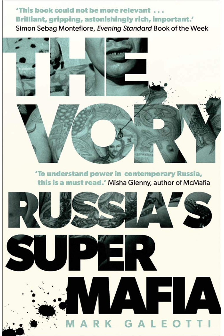 The Vory: Russia's Super Mafia