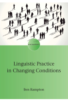 Linguistic Practice in Changing Conditions