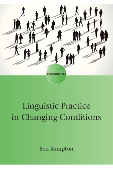 Linguistic Practice in Changing Conditions