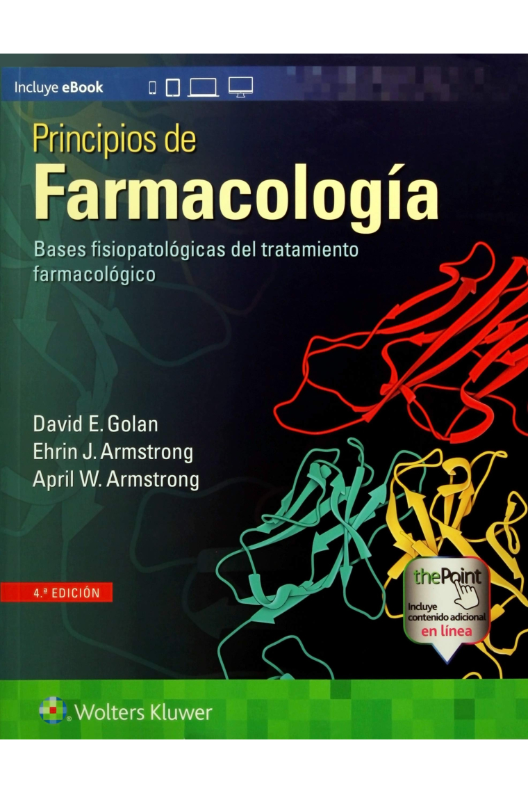 Principios de farmacología. Bases fisiopatológicas del tratamiento farmacológico