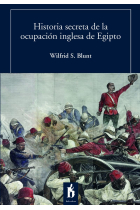 Historia secreta de la ocupación inglesa de Egipto